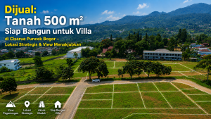 Tanah 500 m² Siap Bangun untuk Villa di Cisarua Puncak Bogor – Lokasi Strategis & View Menakjubkan