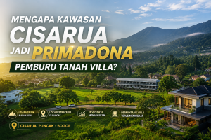 Pemandangan alam Cisarua Puncak Bogor, lokasi primadona investasi tanah villa.
